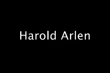 Harold Arlen