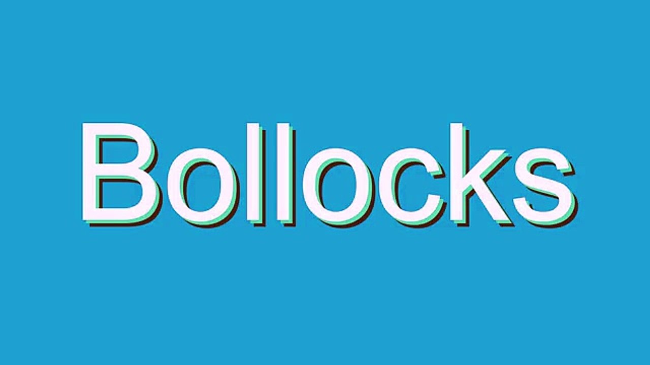 How to Pronounce Bollocks