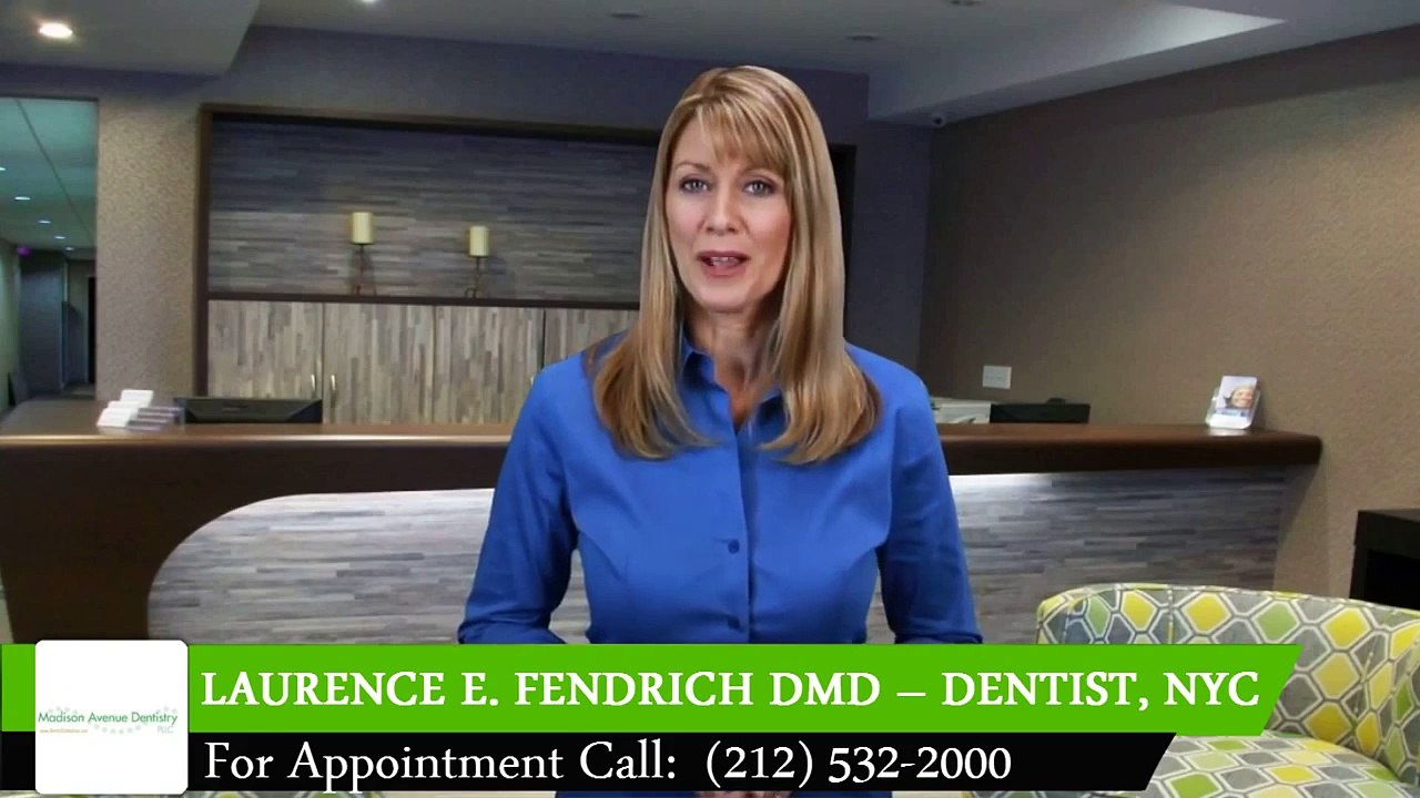 Dr. Laurence E Fendrich , DMD Pain Free Cosmetic Dentist Reviews in New York City