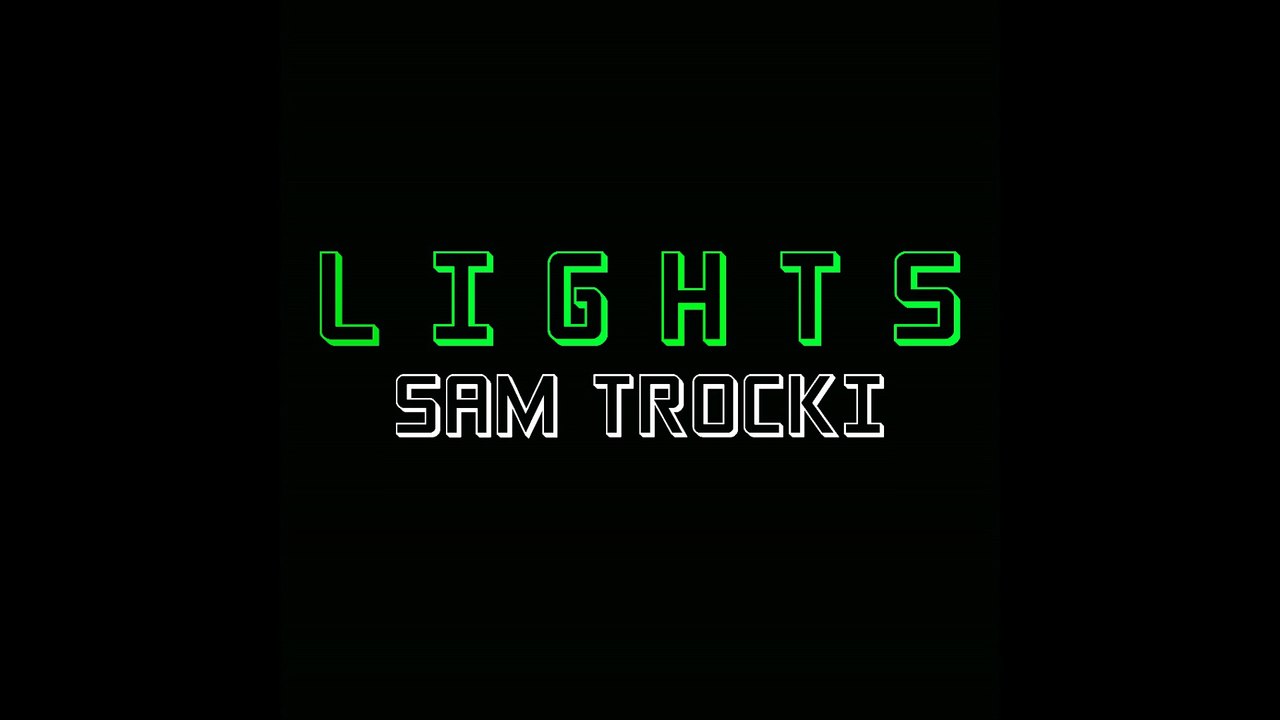 Lights - Sam Trocki [Official Audio]