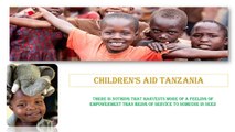 Children's Aid Tanzania - Provide Home and Aid to Orphans