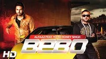 Bebo - Alfaaz Ft.Yo Yo Honey Singh HD Video Song