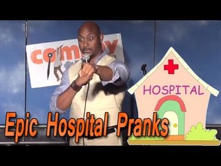 Stand Up Comedy by G. Williams - Epic Hospital Pranks