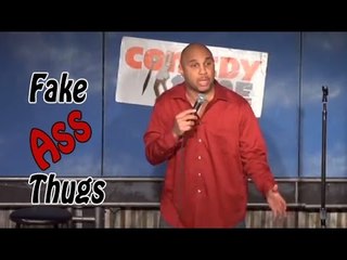 Stand Up Comedy by D'Emmanuel - Fake Ass Thugs