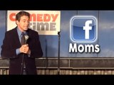 Stand Up Comedy by Will Vought - Facebook Moms