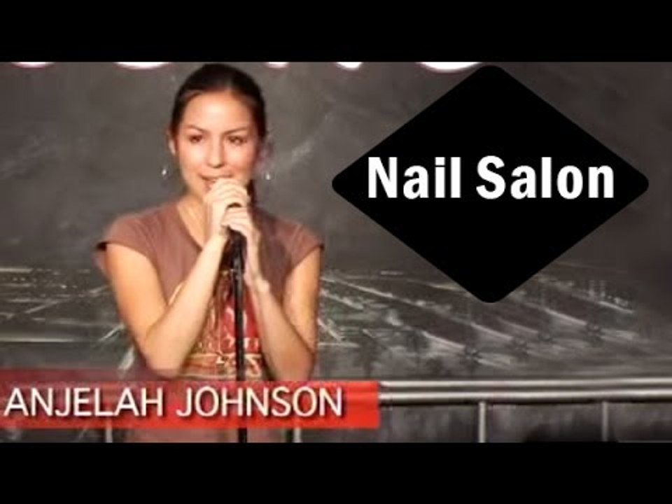Stand Up Comedy by Anjelah Johnson Nail Salon video Dailymotion