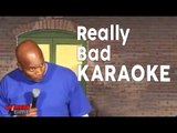Stand Up Comedy by Trenton Jones - Really Bad Karaoke