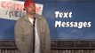 Stand Up Comedy by Key Lewis - Text Messages