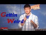 Stand Up Comedy by Brett Riley - Gettin' Weird