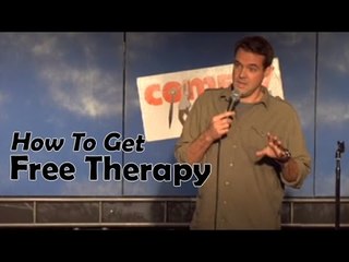 Stand Up Comedy by Nick Cobb - How To Get Free Therapy