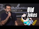 Stand Up Comedy by Chris Wilson - Old Jokes