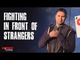 Stand Up Comedy by Scott King - Fighting In Front Of Strangers