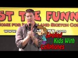 Stand Up Comedy by Dave Williamson - Spoiled Kids With Cellphones