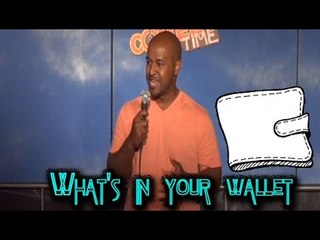 Stand Up Comedy by Alvin Williams - What's in your wallet?