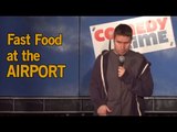 Stand Up Comedy by Scott King - Fast Food at the Airport