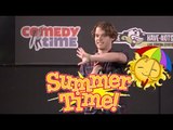 Stand Up Comedy by Chris Flanagan - Summer Time and the Living Isn't Easy