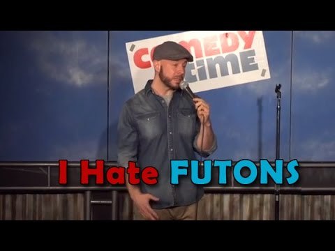 Stand Up Comedy by Mark Agee - I Hate Futons
