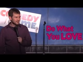 Stand Up Comedy by Toby Muresianu - Do What You Love