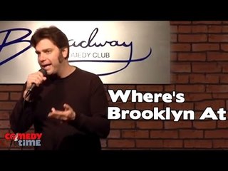 Stand Up Comedy by Pat O'Shea - Where's Brooklyn At?
