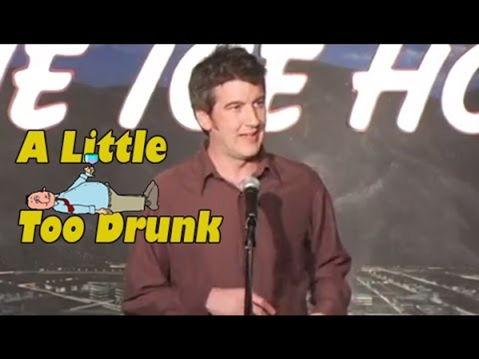 Stand Up Comedy by Jim Hamilton - A Little Too Drunk