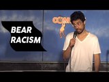 Stand Up Comedy by Sammy Obeid - Bear Racism