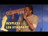 Stand Up Comedy by Jayson Cross - Restless Leg Syndrome