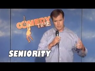 Stand Up Comedy by Joe Fitzgerald - Seniority