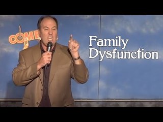 Stand Up Comedy by Tim Bateman - Family Dysfunction