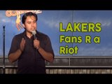 Stand Up Comedy by Rob F. Martinez - Lakers Fans R a Riot