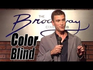 Stand Up Comedy by Clayton Fletcher - Color Blind