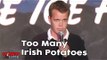 Stand Up Comedy by Patrick Keane - Too Many Irish Potatoes!