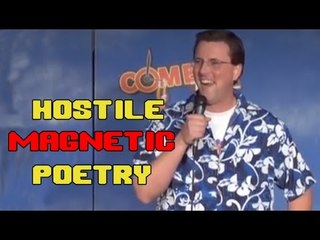 Stand Up Comedy by Brian Brinegar - Hostile Magnetic Poetry