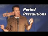 Stand Up Comedy by Randy Harken - Period Precautions