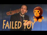 Stand Up Comedy by Alex Nussbaum - Failed Toy Pitch