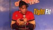 Stand Up Comedy by Katsy Chappell - Tight Fit
