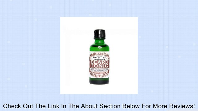 All Natural Beard Oil Beard Conditioner Beard Tonic Review