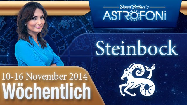 Steinbock, Wöchentliches Horoskop, 10-16 November 2014