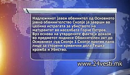 OBVINENIE ZA UBISTVOTO NA ANGEL PETKOVSKI VO GJORCE 12 11
