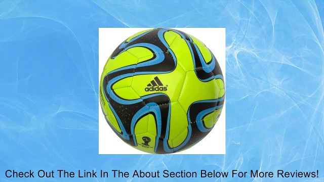 Adidas Brazuca Glider G73629 SOLSLI,BLACK,SAMBLU Review