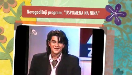 NOVOGODIŠNJI PROGRAM - "USPOMENA NA NINA"
