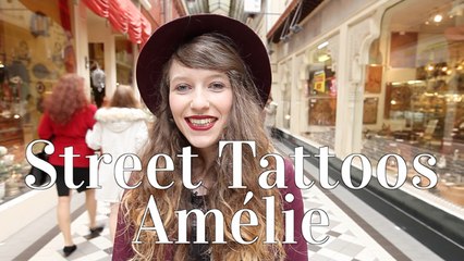 Street Tattoos - Amélie