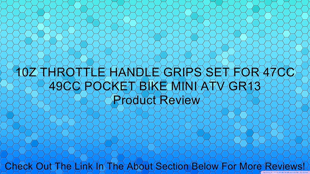 10Z THROTTLE HANDLE GRIPS SET FOR 47CC 49CC POCKET BIKE MINI ATV GR13 Review