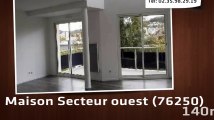 Vente - maison - Secteur ouest (76250)  - 140m²