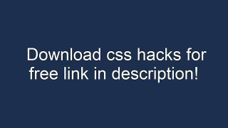 CSS hack free download no sharecash! 2013!