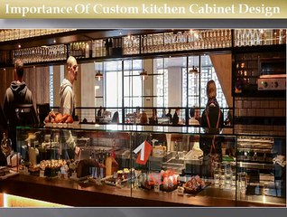Importance Of Custom kitchen Cabinet Design