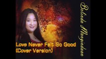 Michael Jackson & Justin Timberlake - Love Never Felt So Good (Cover by Belinda Mangindaan)