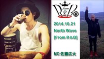 2014.10.21_North Wave「from R＆B」吉話