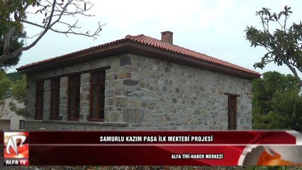 Samurlu Kazım Paşa İlk Mektebi Projesi