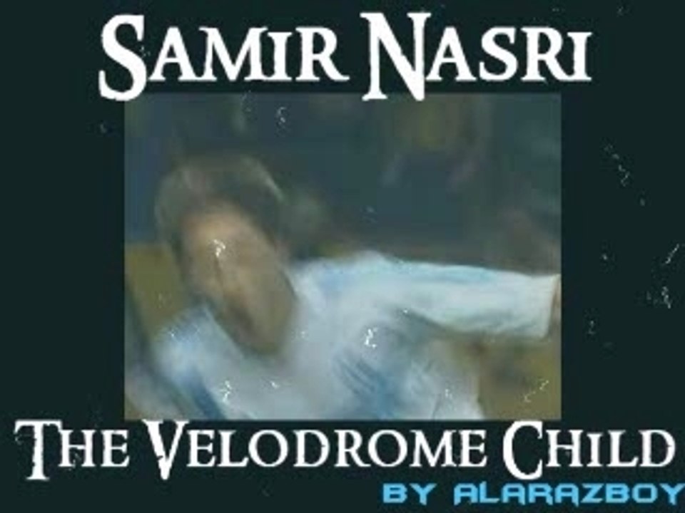 Samir Nasri The Velodrome Child