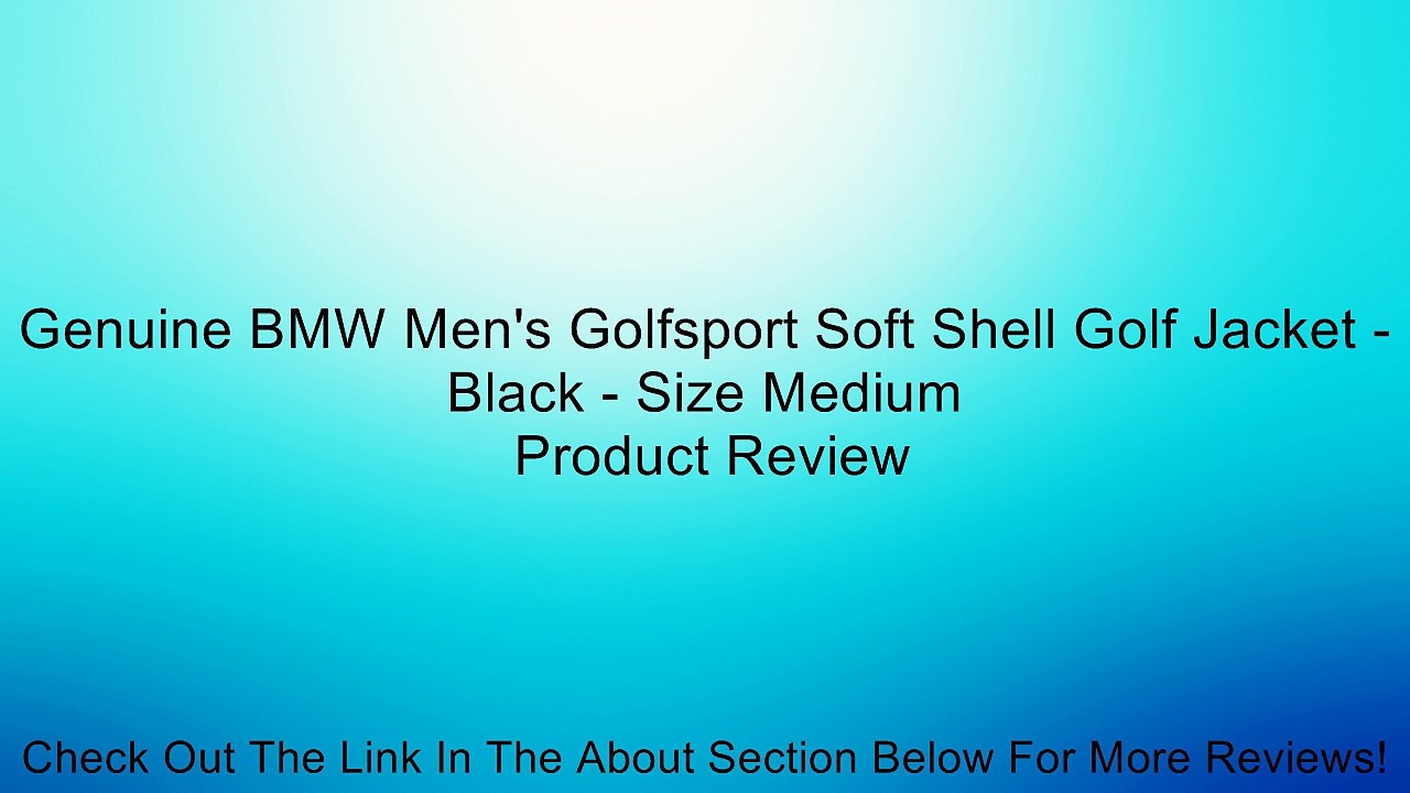 Genuine BMW Men's Golfsport Soft Shell Golf Jacket - Black - Size Medium Review